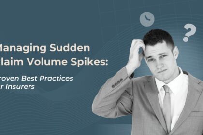 Managing Sudden Claim Volume Spikes: Proven Best Practices for Insurers
